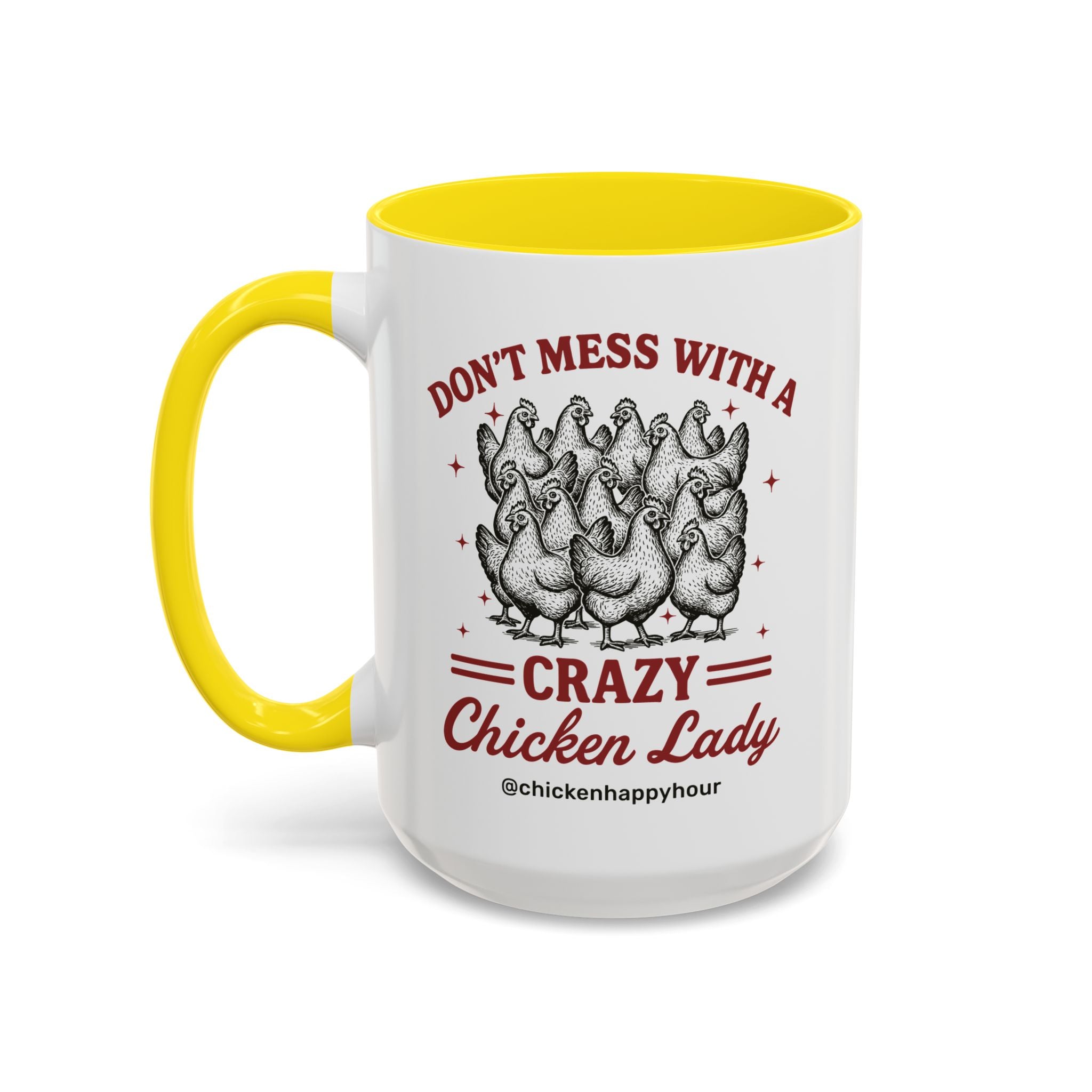 Don’t Mess With a Crazy Chicken Lady 02 Coffee Mug