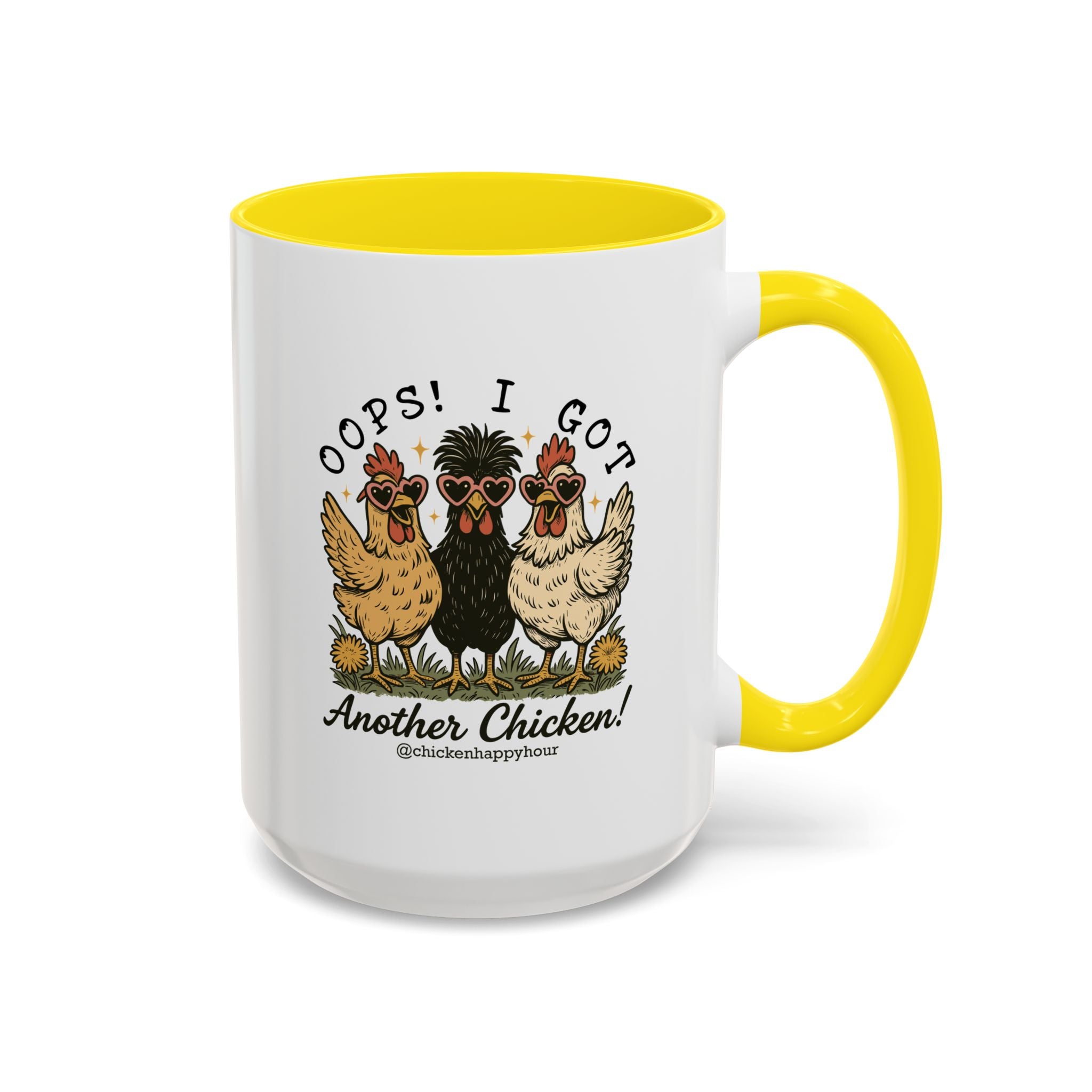 OOPS! I GOT ANOTHER CHICKEN Coffee Mug