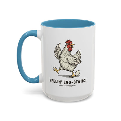 Feelin' Egg-Static! Coffee Mug