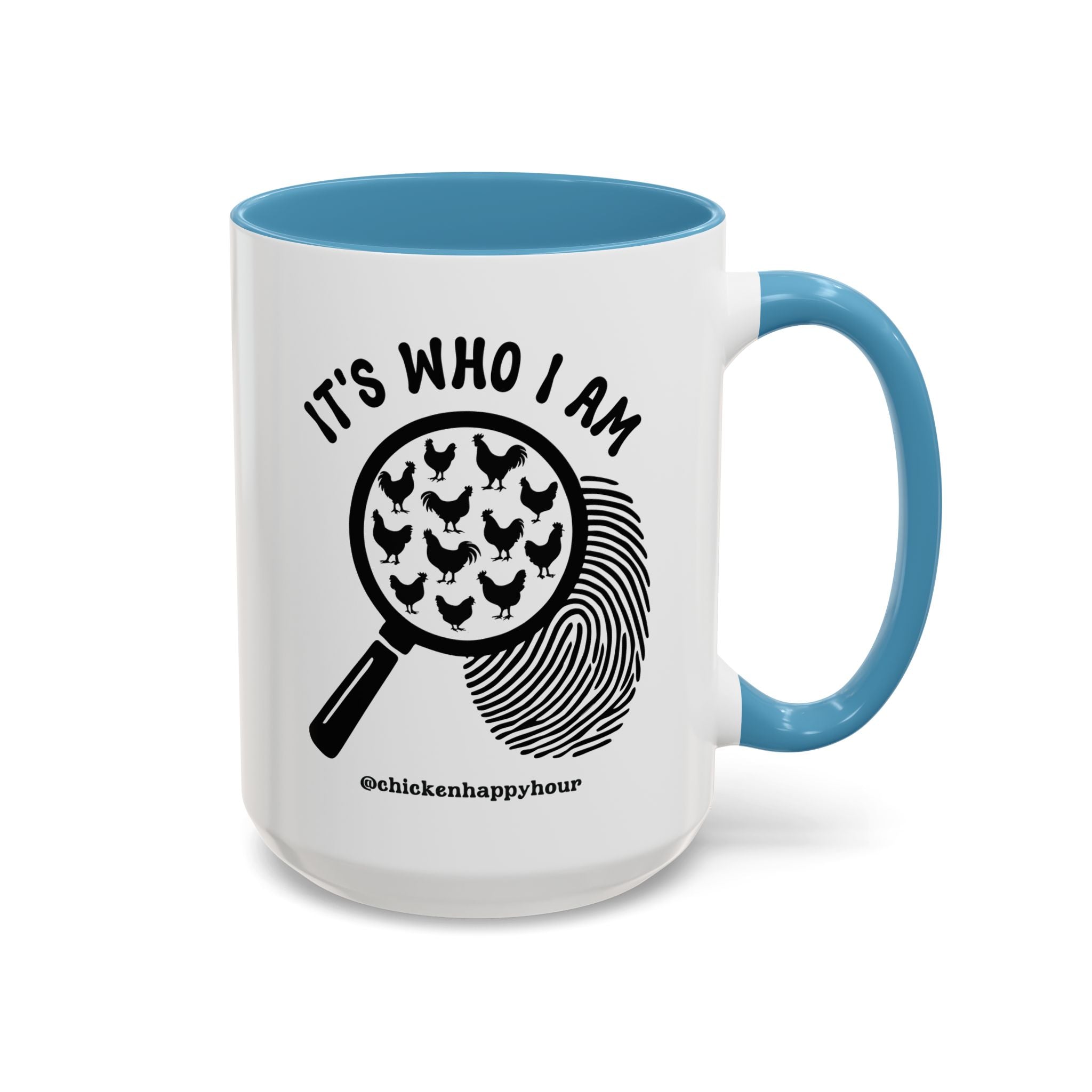 It's Who I Am Coffee Mug