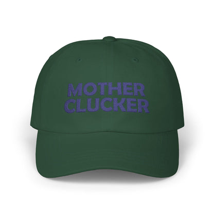 Mother Clucker Dad Cap