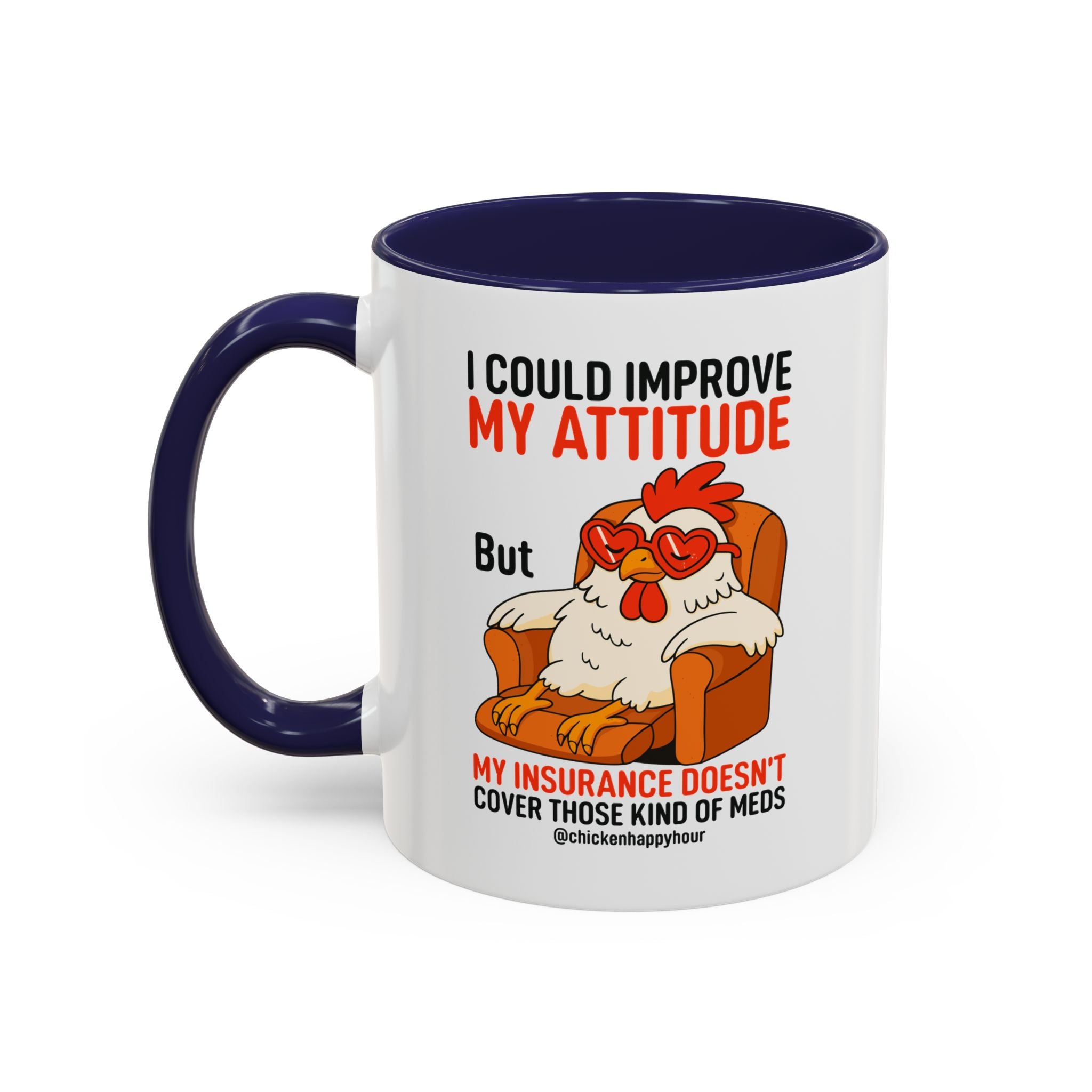 I Could Improve My Attitude Coffee Mug