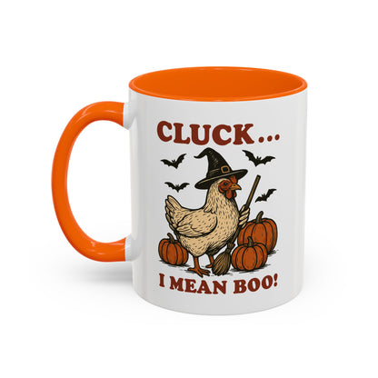 Cluck I Mean Boo! Coffee Mug