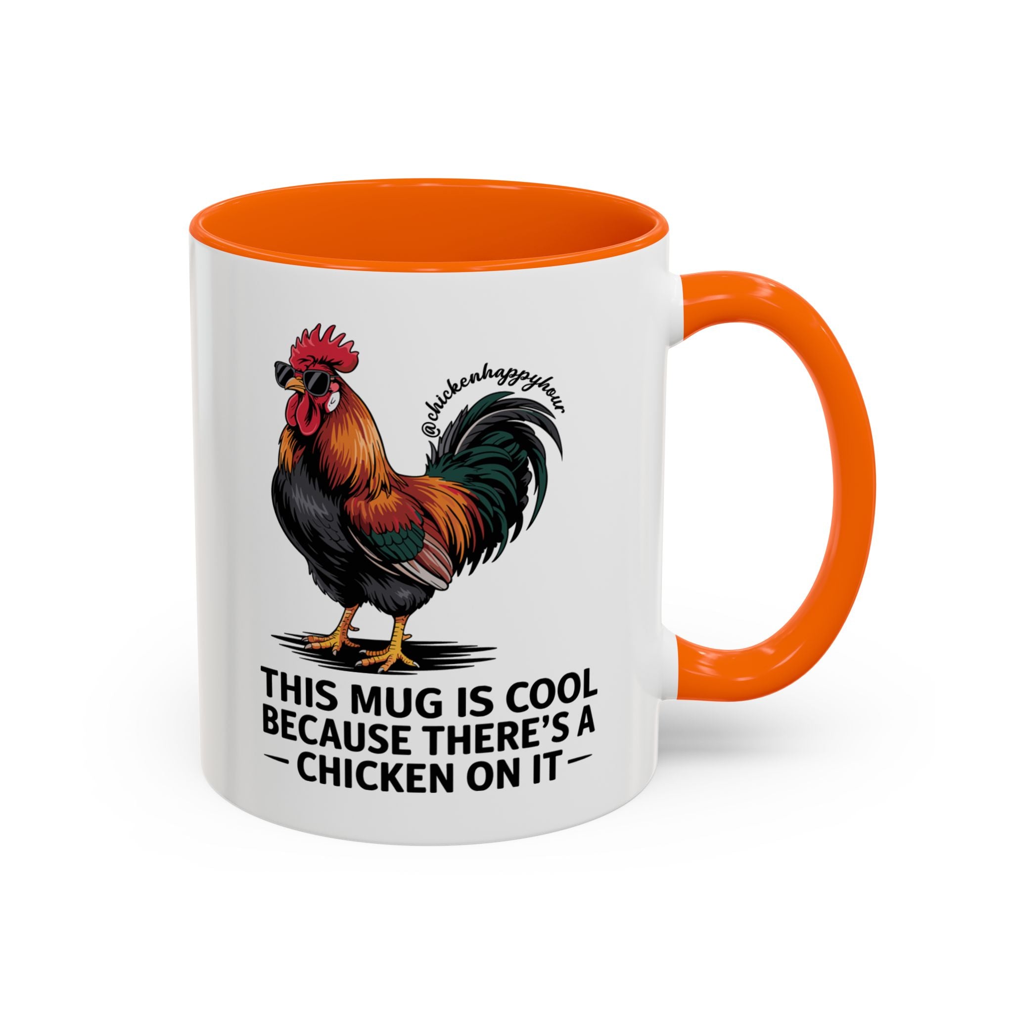 This Mug is Cool Because There’s a Chicken on It Coffee Mug