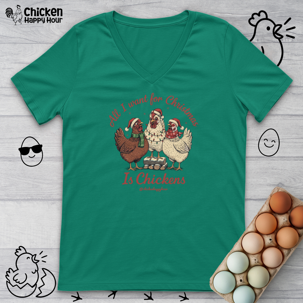 All I Want for Christmas Is Chickens V-Neck Tee