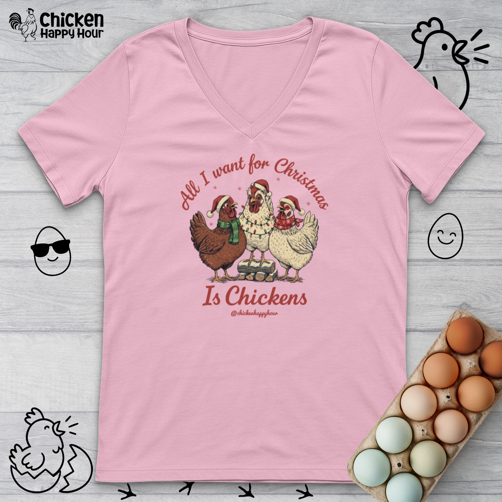 All I Want for Christmas Is Chickens V-Neck Tee