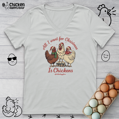 All I Want for Christmas Is Chickens V-Neck Tee