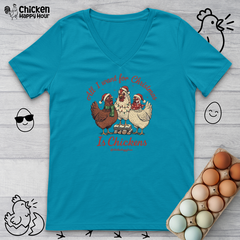All I Want for Christmas Is Chickens V-Neck Tee
