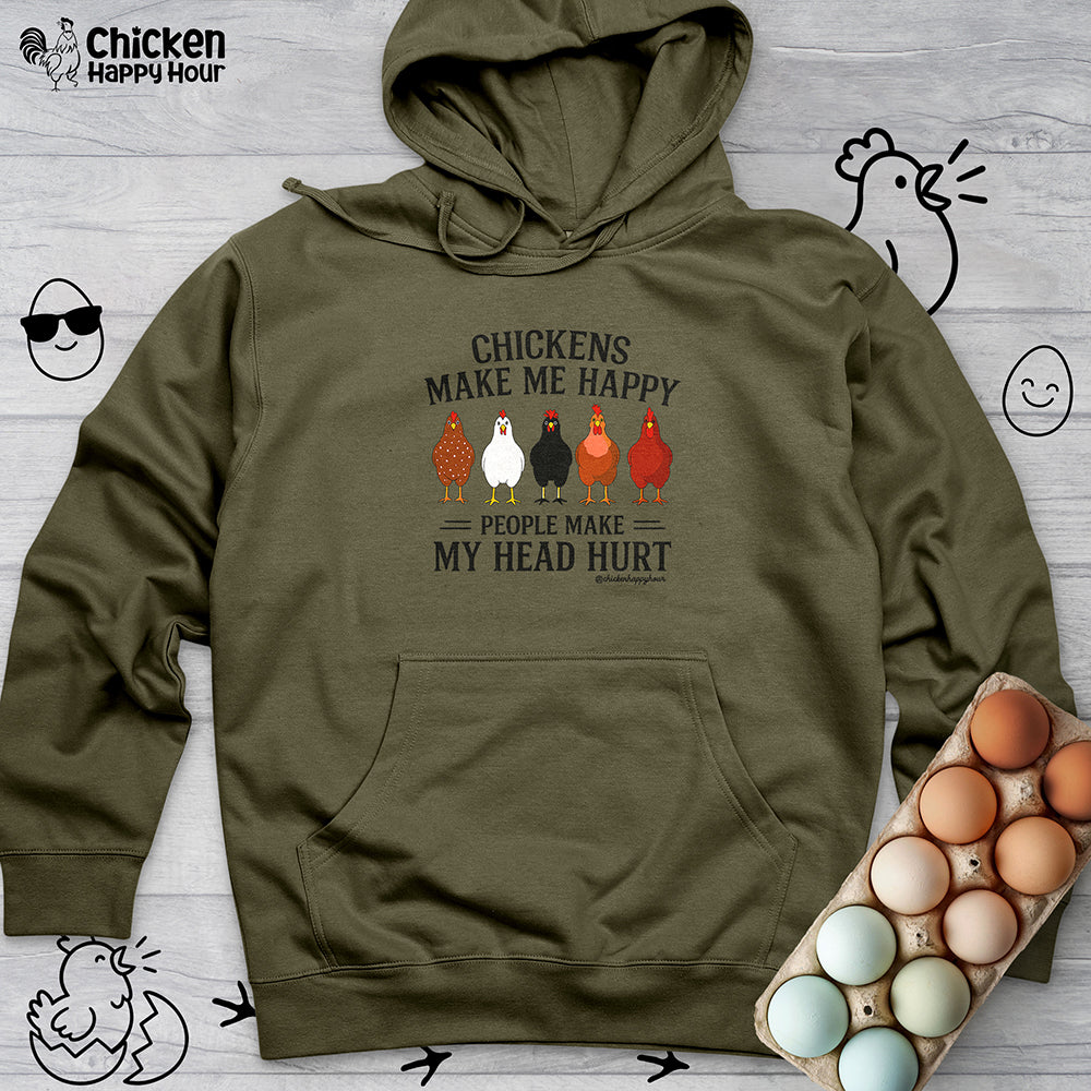 Chickens Make ME Happy Hooded Sweatshirt