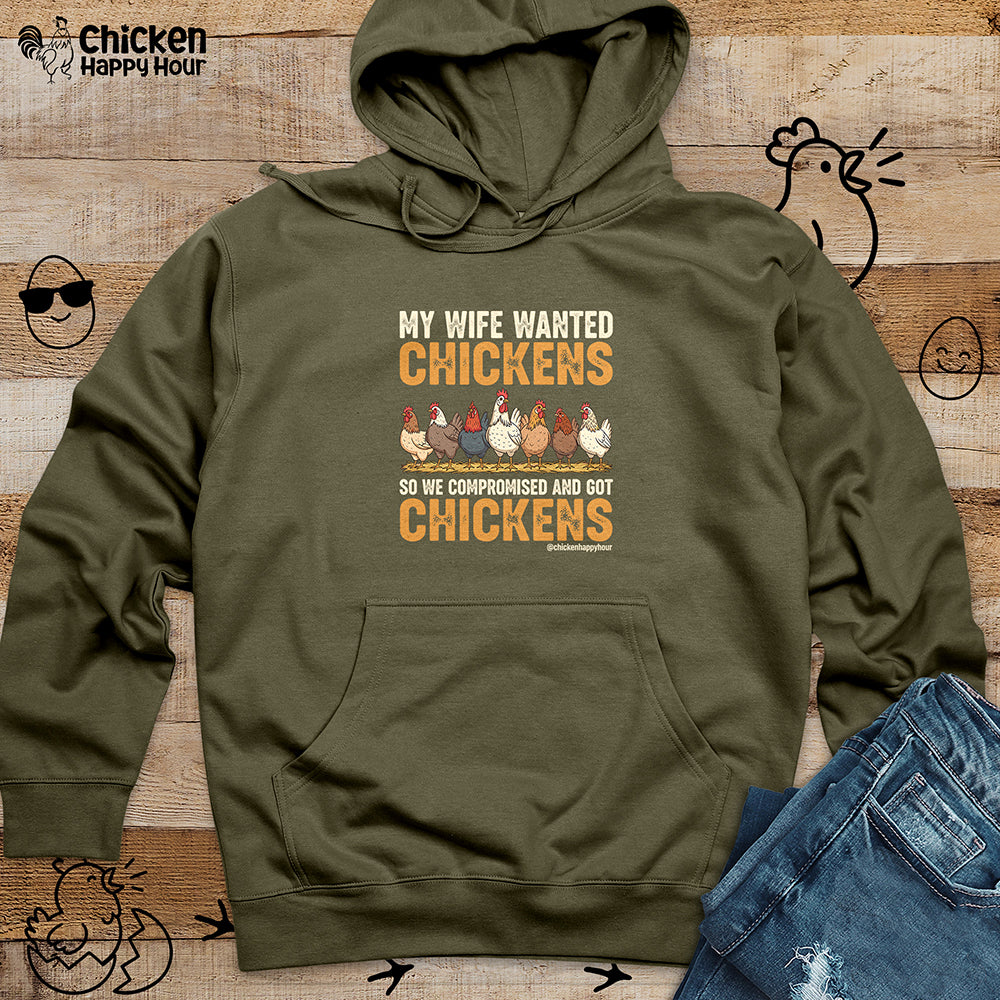 My Wife Wanted Chickens Hooded Sweatshirt