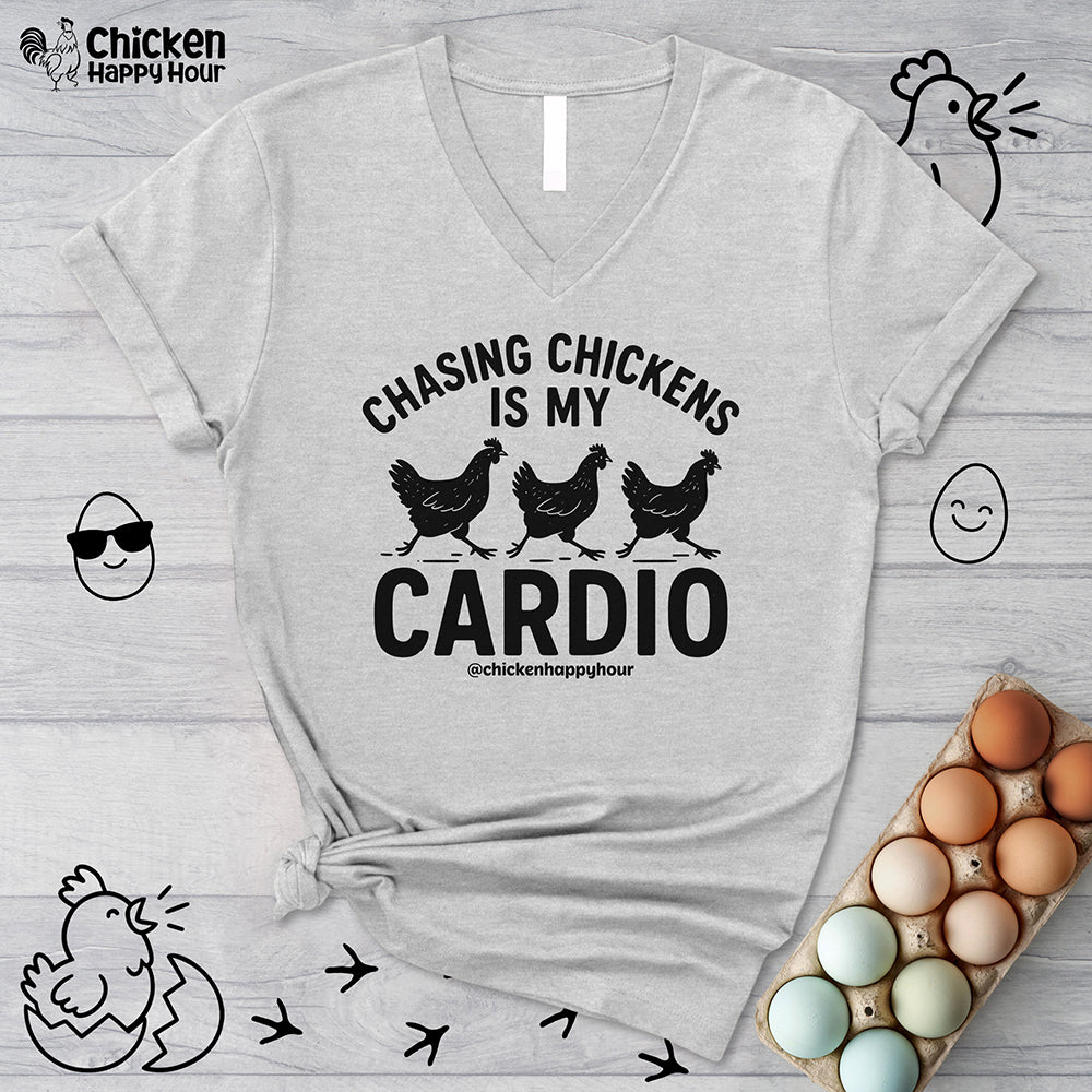 Chasing Chickens is My Cardio V-Neck Tee