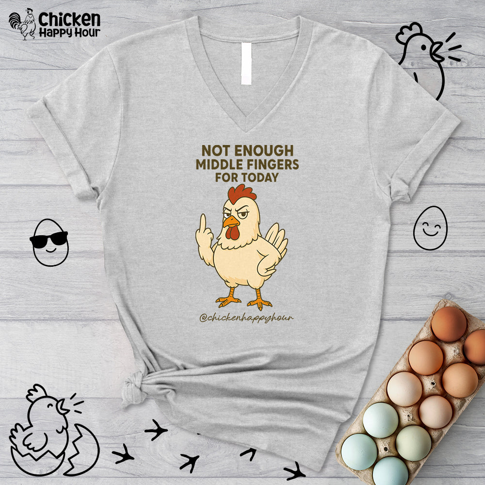 Not Enough Middle Fingers for Today V-Neck Tee