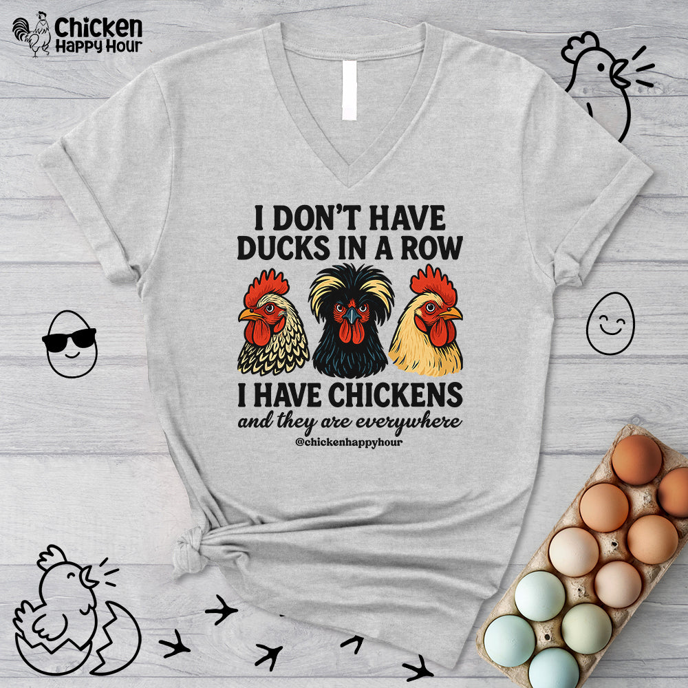 I Don't Have Ducks In A Row V-Neck Tee