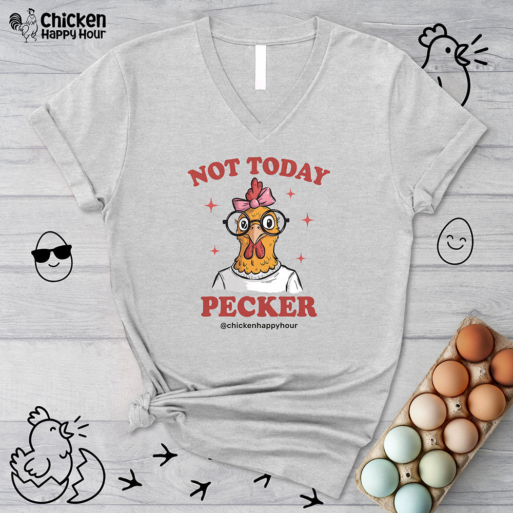 Not Today Pecker V-Neck Tee