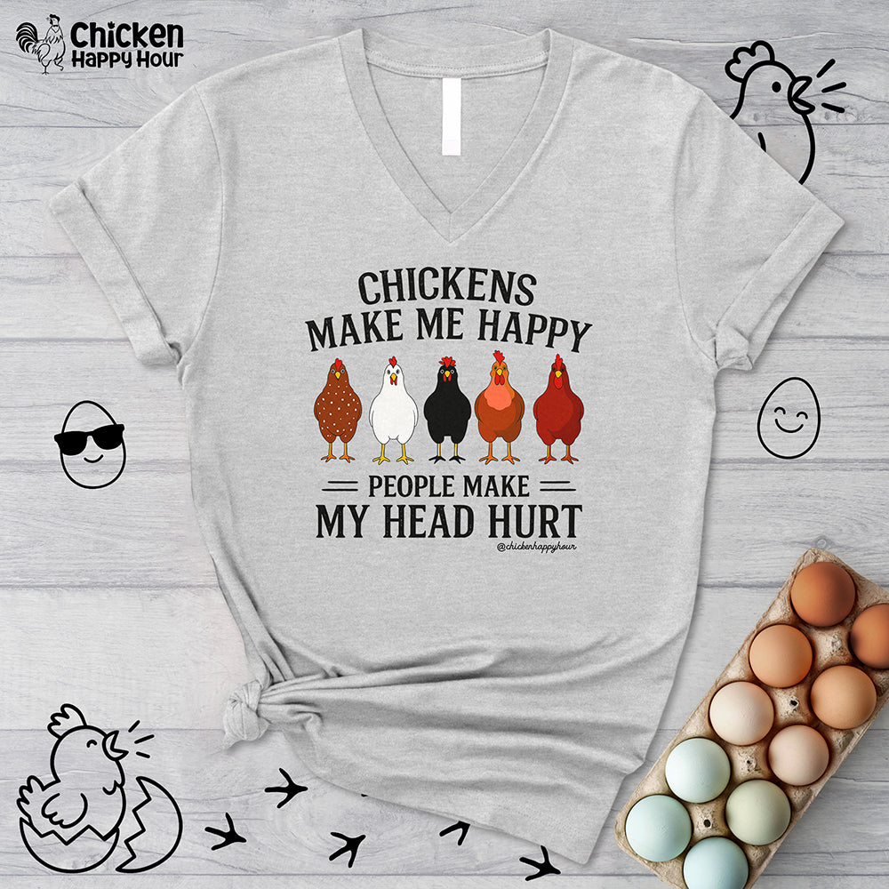 Chickens Make ME Happy V-Neck Tee