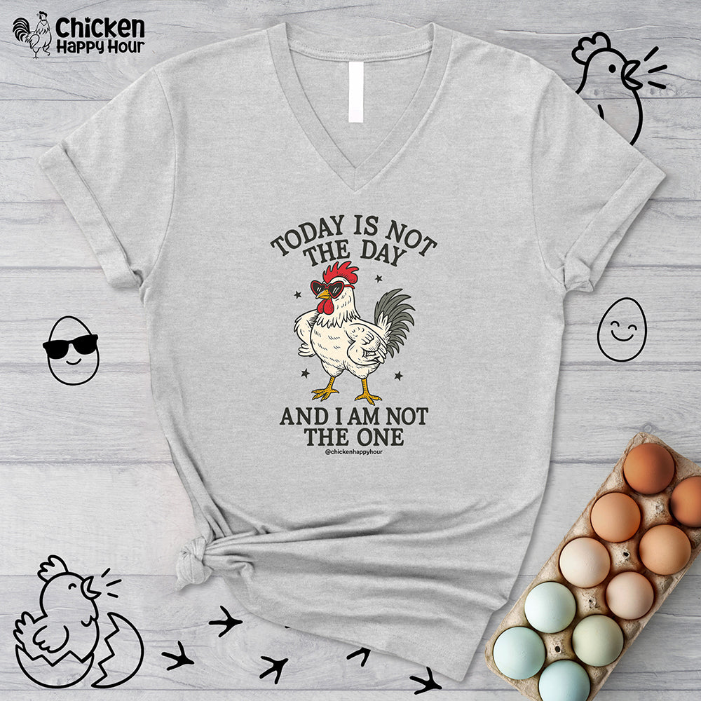 Today Is Not the Day V-Neck Tee