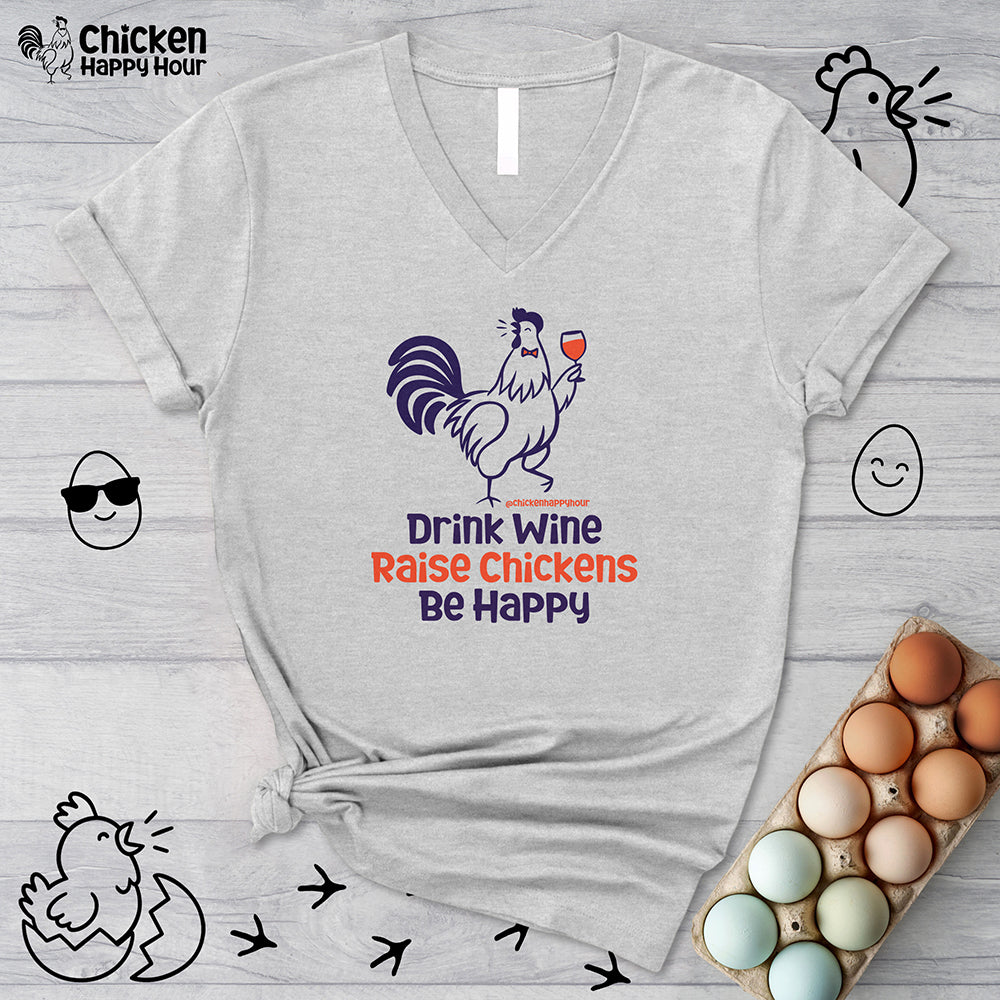 Drink Wine Raise Chickens V-Neck Tee
