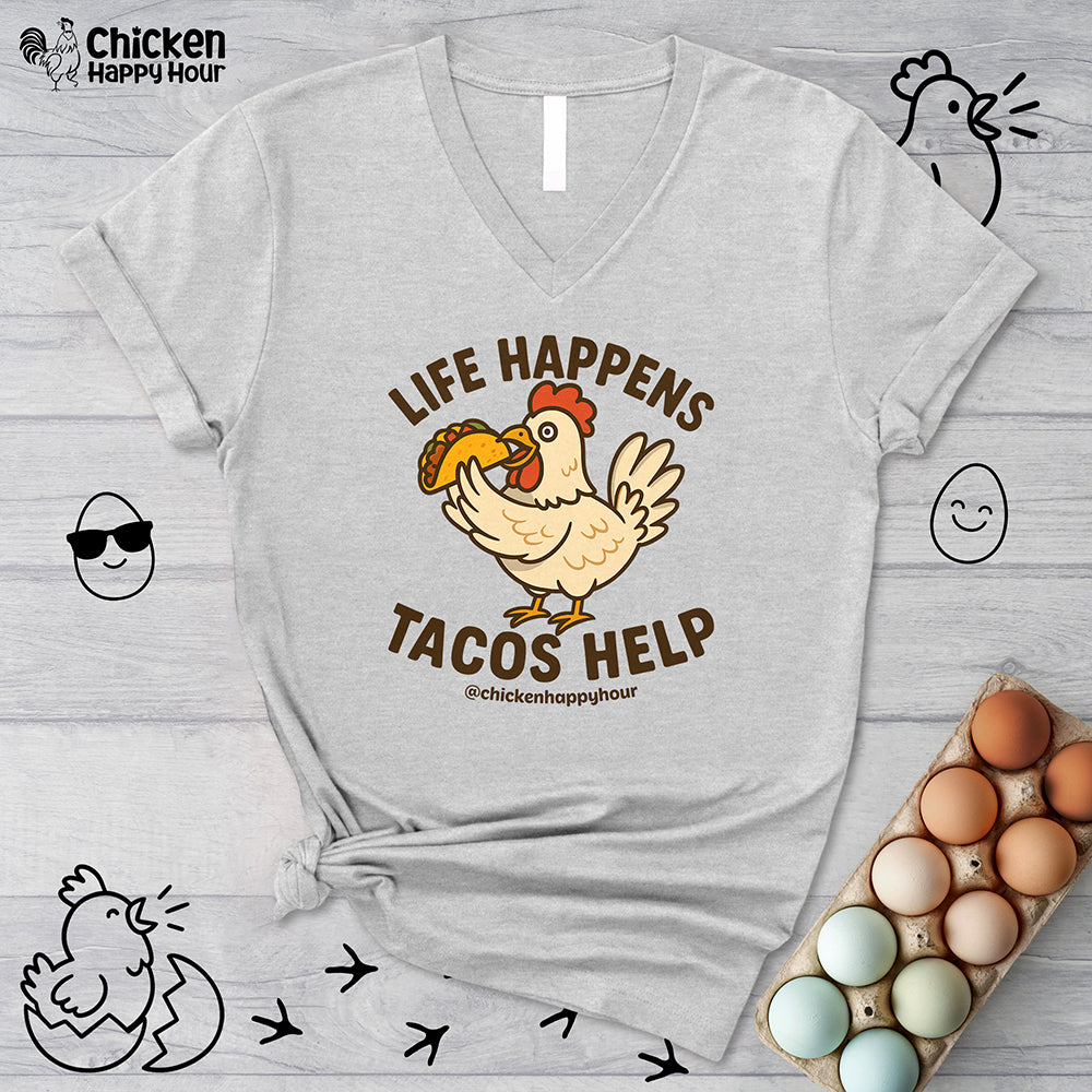 Life Happens Tacos Help V-Neck Tee