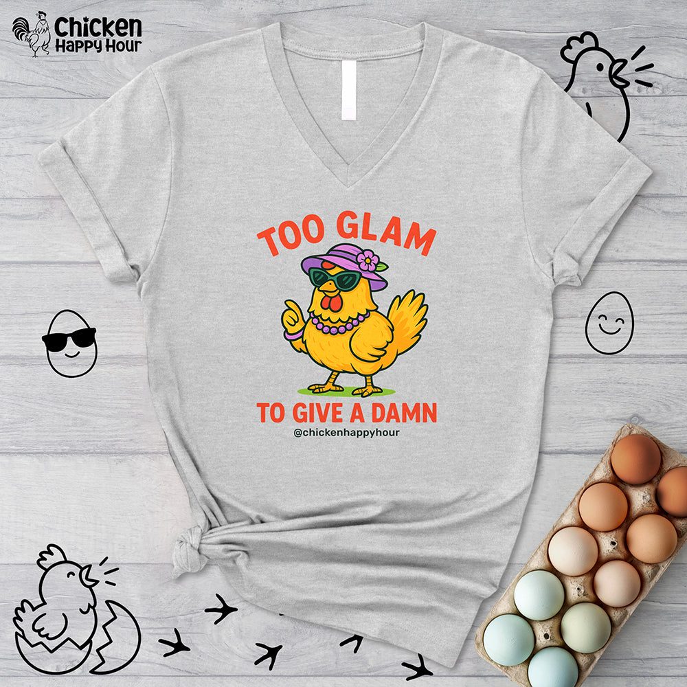 Too Glam To Give A Damn V-Neck Tee