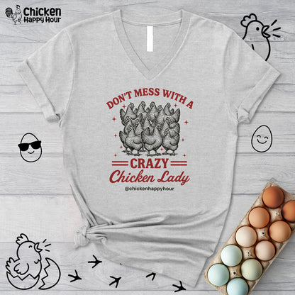 Don’t Mess With a Crazy Chicken Lady 02 V-Neck Tee