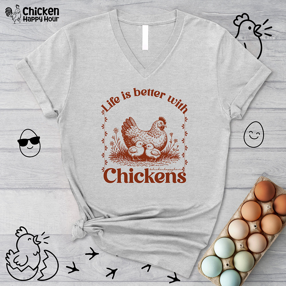 Life Is Better With Chicken V-Neck Tee