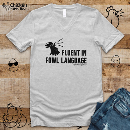 Fluent in Fowl Language V-Neck Tee