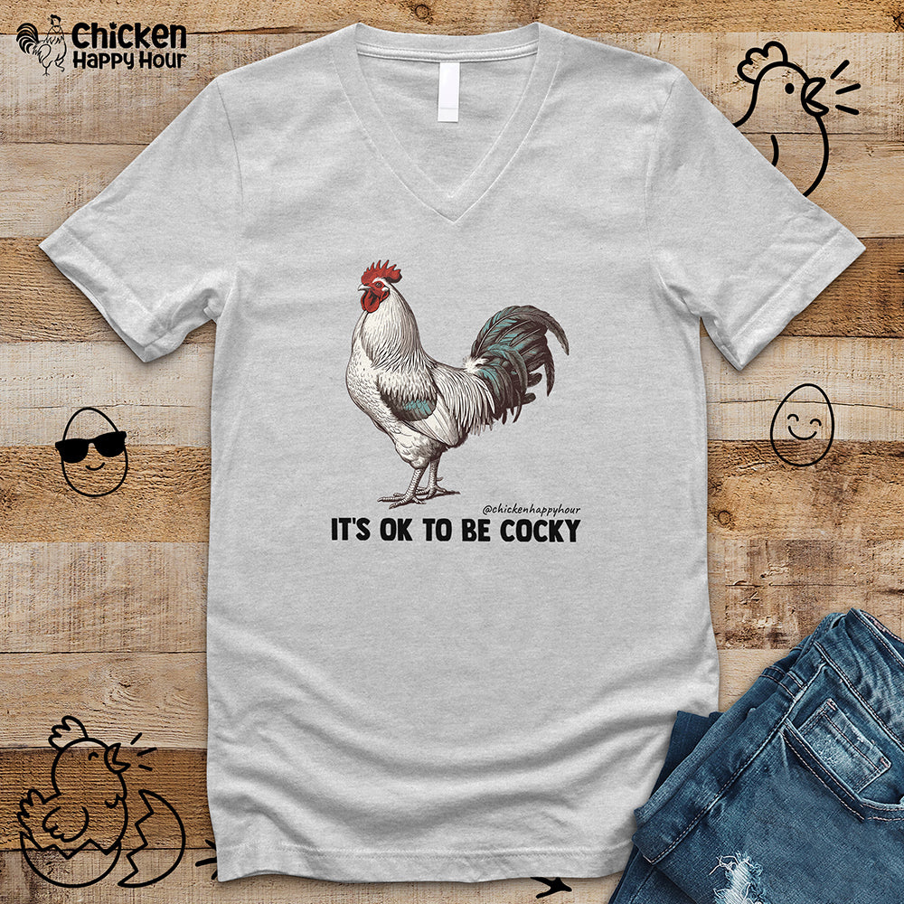 It's Ok To Be Cocky V-Neck Tee