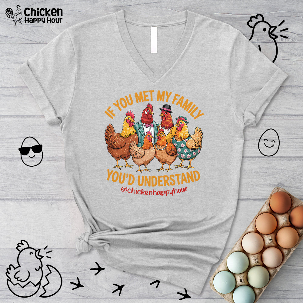 If You Met My Family V-Neck Tee