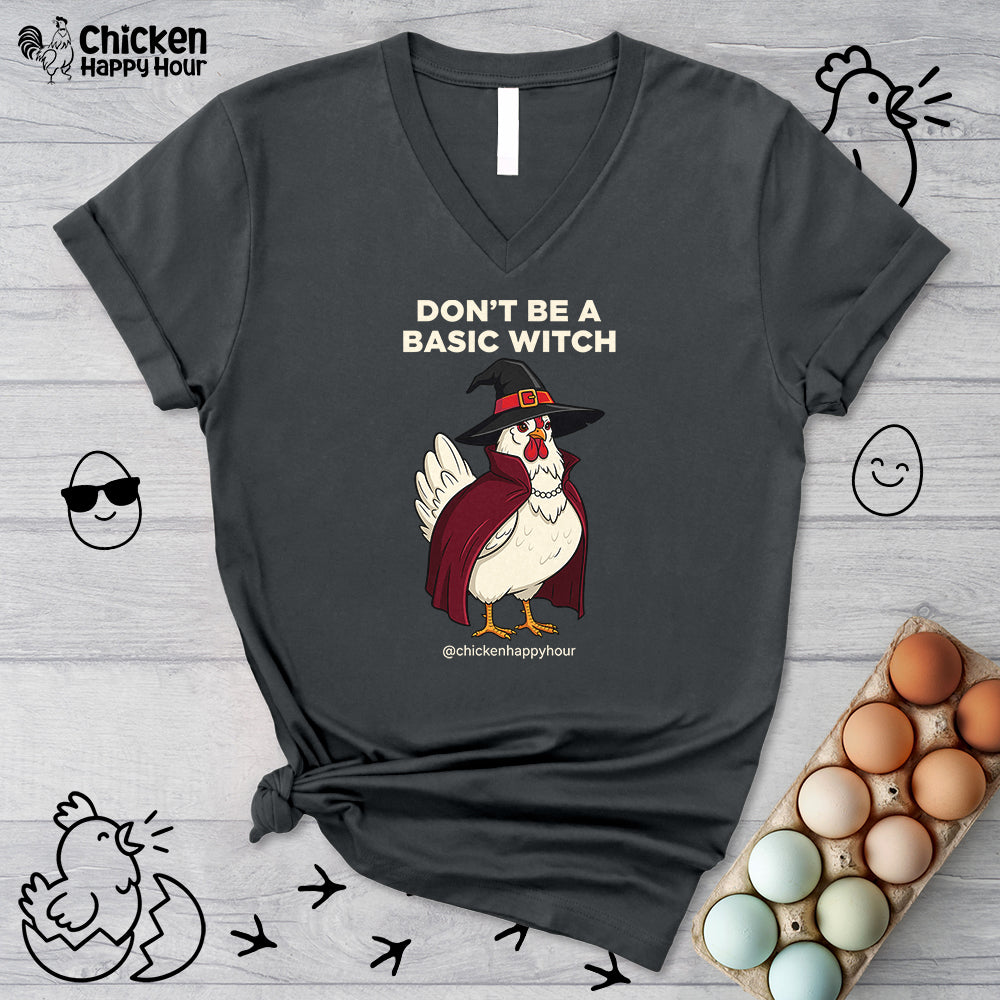 Don't Be a Basic Witch V-Neck Tee