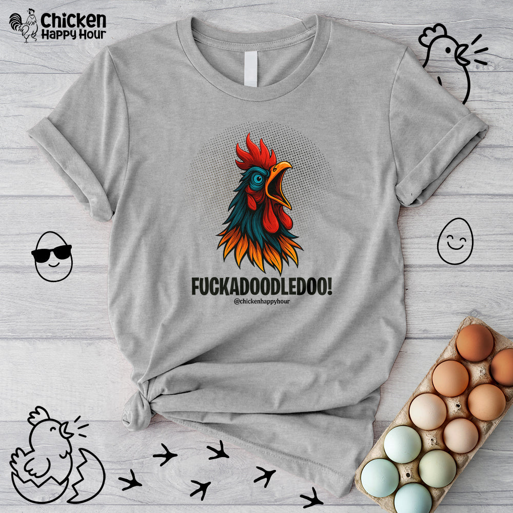 Fuckadoodledoo! Unisex Tee