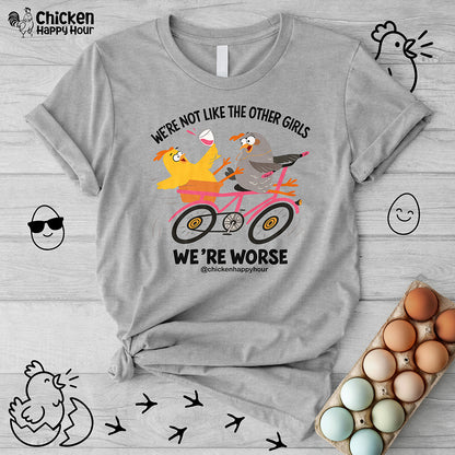 We're not Like the Other Girls Unisex Tee