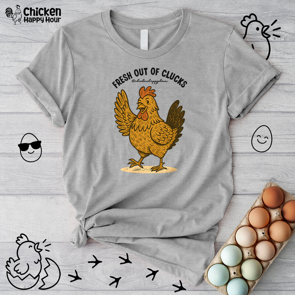 FRESH OUT OF CLUCKS Unisex Tee