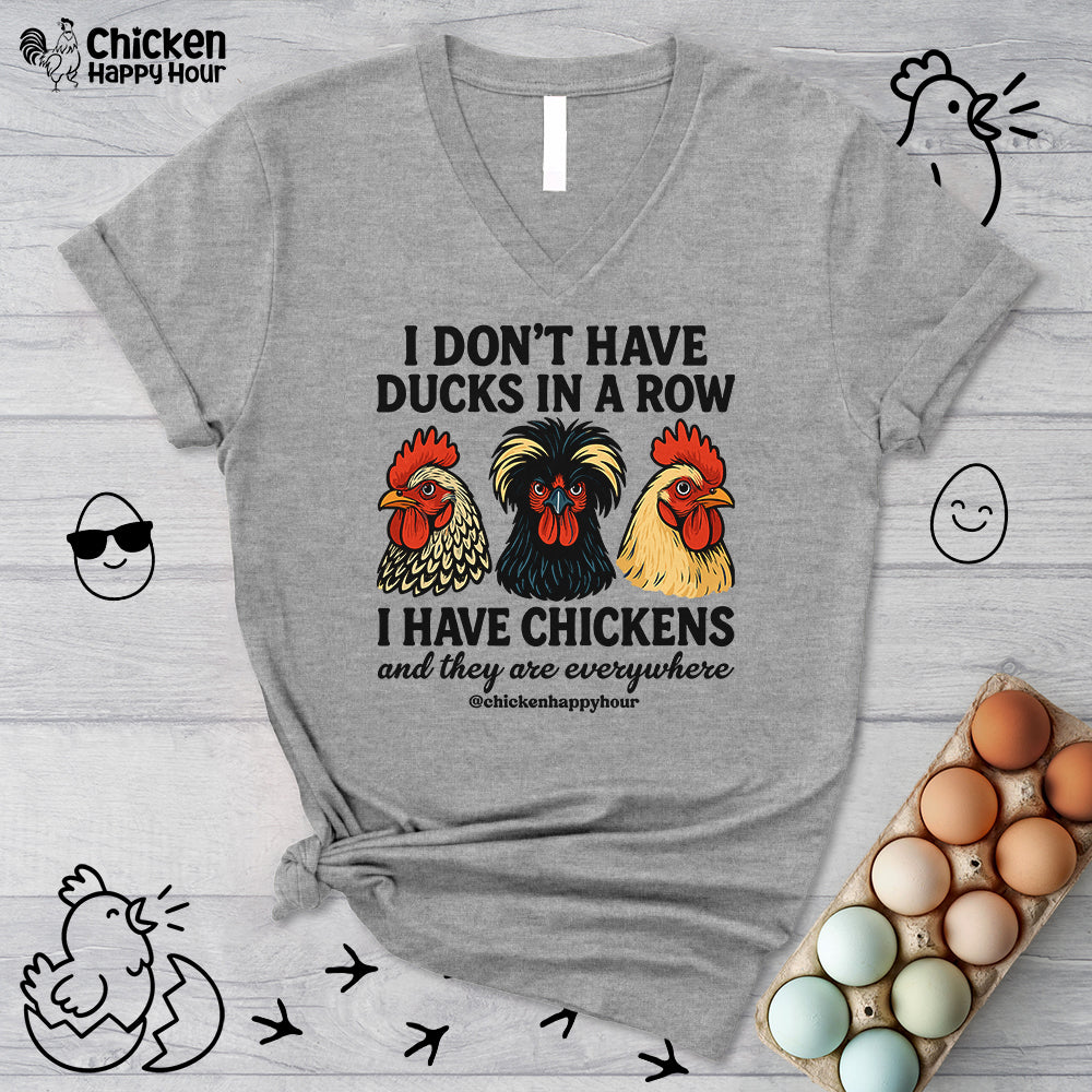 I Don't Have Ducks In A Row V-Neck Tee