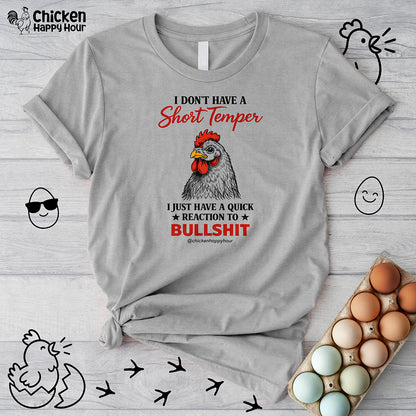 I Don't Have A Short Temper Unisex Tee