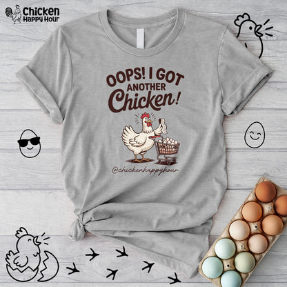 Oops I Got Another Chicken 2 Unisex Tee