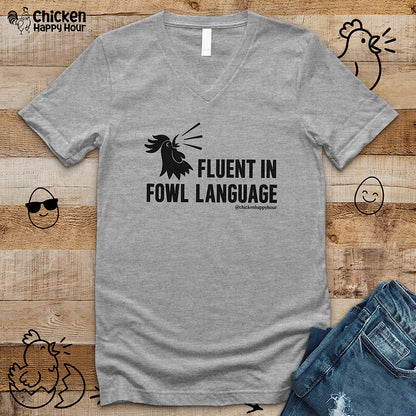 Fluent in Fowl Language V-Neck Tee