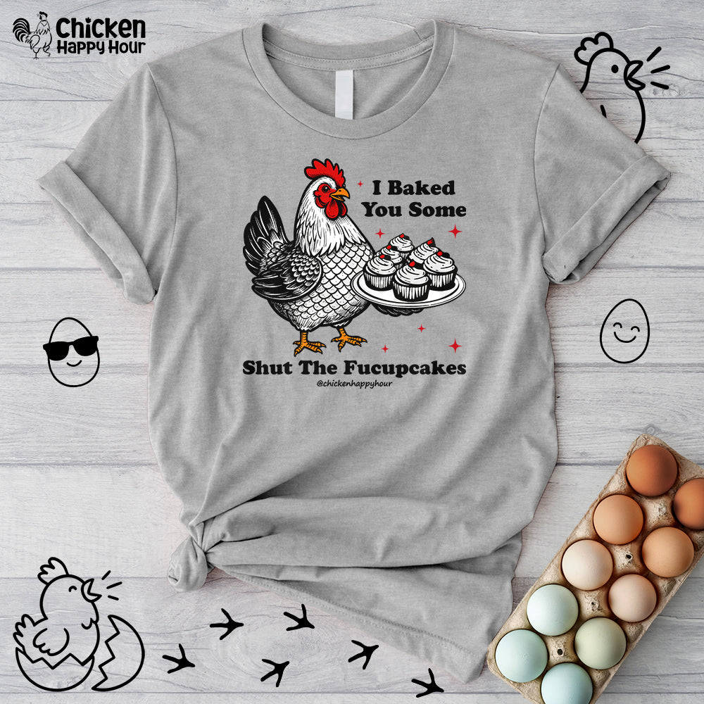 Shut the Fucupcakes Unisex Tee