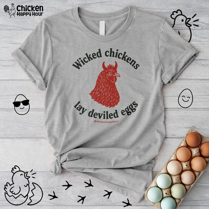 Wicked Chickens Lay Deviled Eggs Unisex Tee
