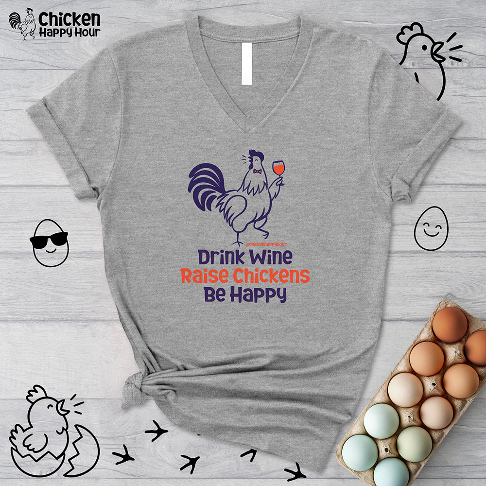 Drink Wine Raise Chickens V-Neck Tee