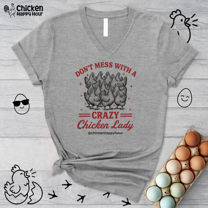 Don’t Mess With a Crazy Chicken Lady 02 V-Neck Tee