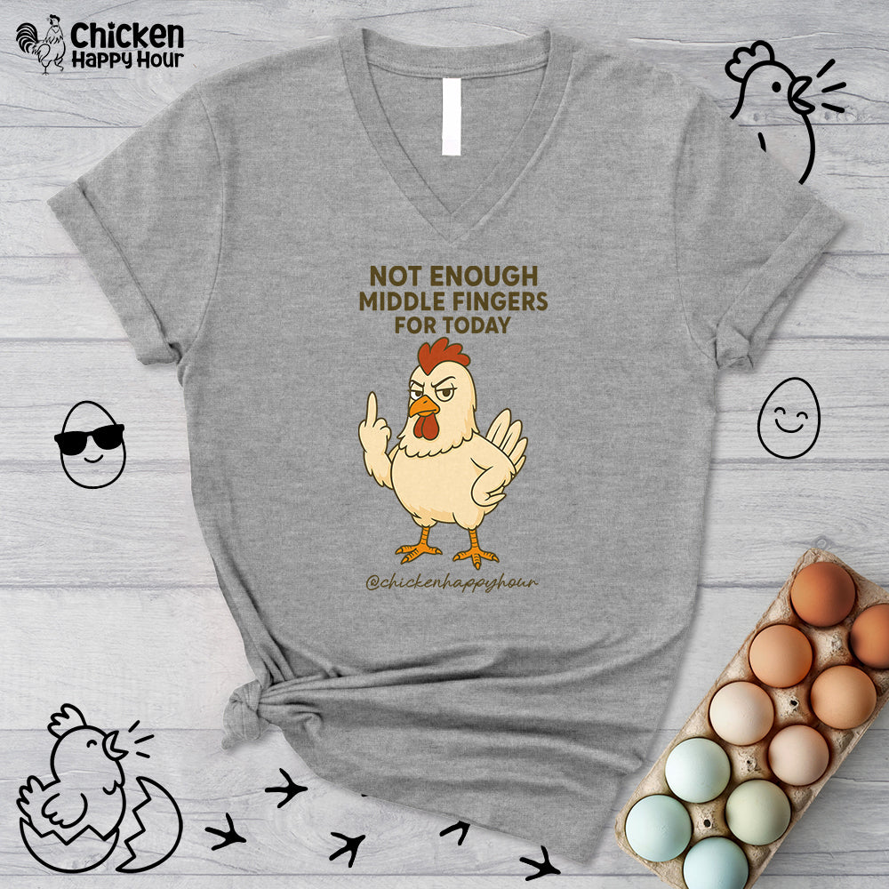 Not Enough Middle Fingers for Today V-Neck Tee