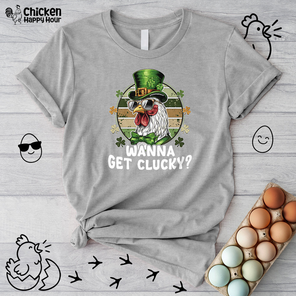 Wanna Get Clucky Unisex Tee
