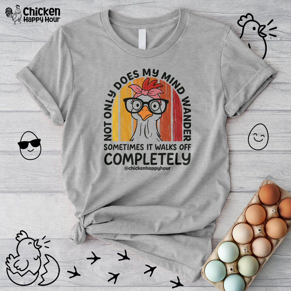 Not Only Does My Mind Unisex Tee