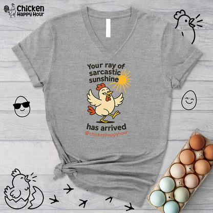 Your Ray of Sarcastic Sunshine has Arrived V-Neck Tee