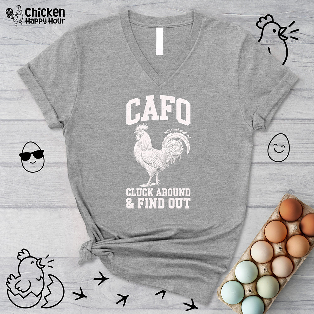 C A F O Cluck Around & Find Out V-Neck Tee