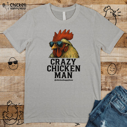 Crazy Chicken Man Unisex Tee
