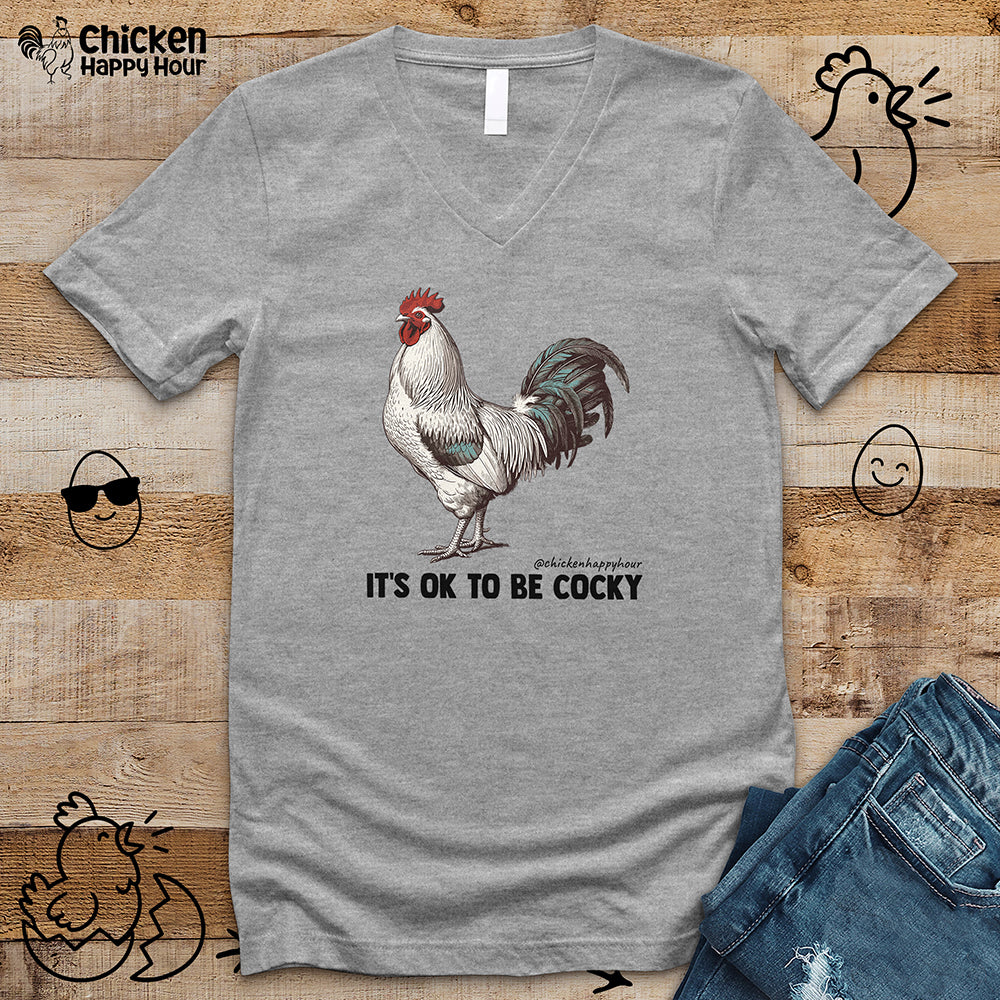 It's Ok To Be Cocky V-Neck Tee