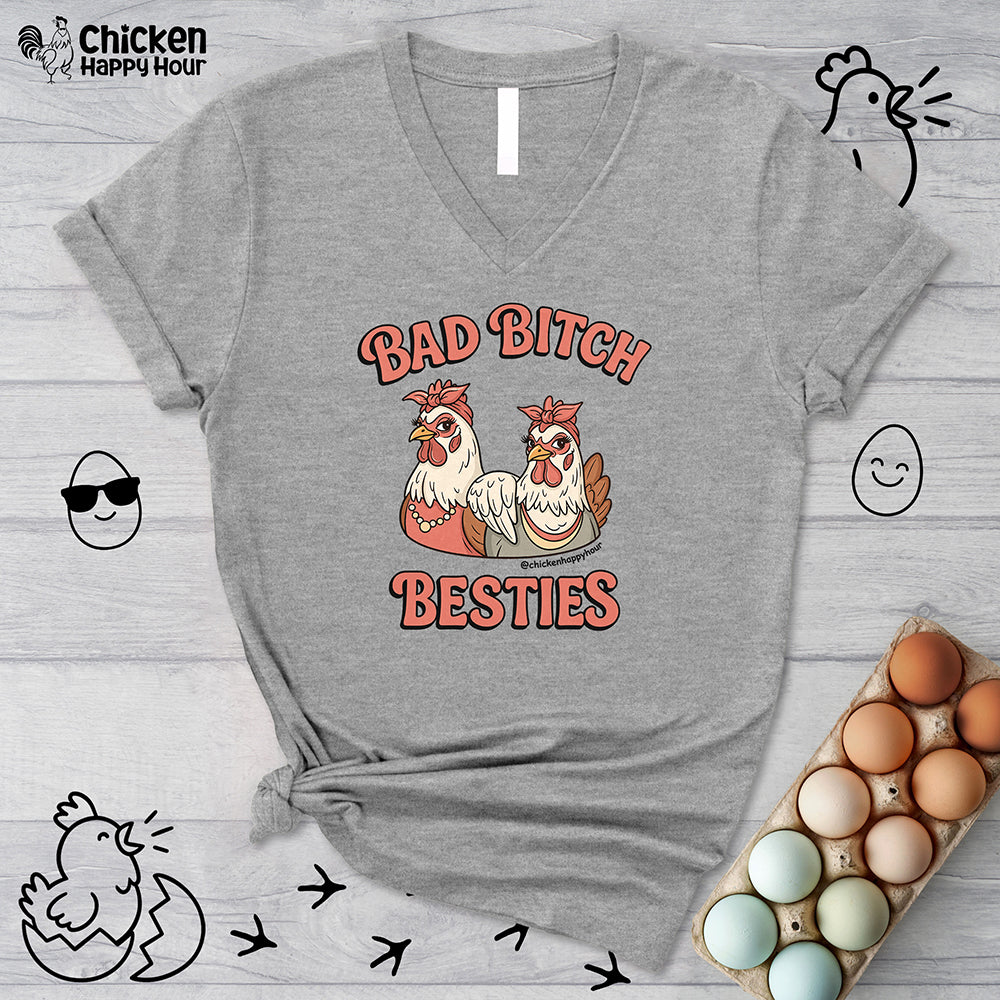 Bad Bitch Besties V-Neck Tee