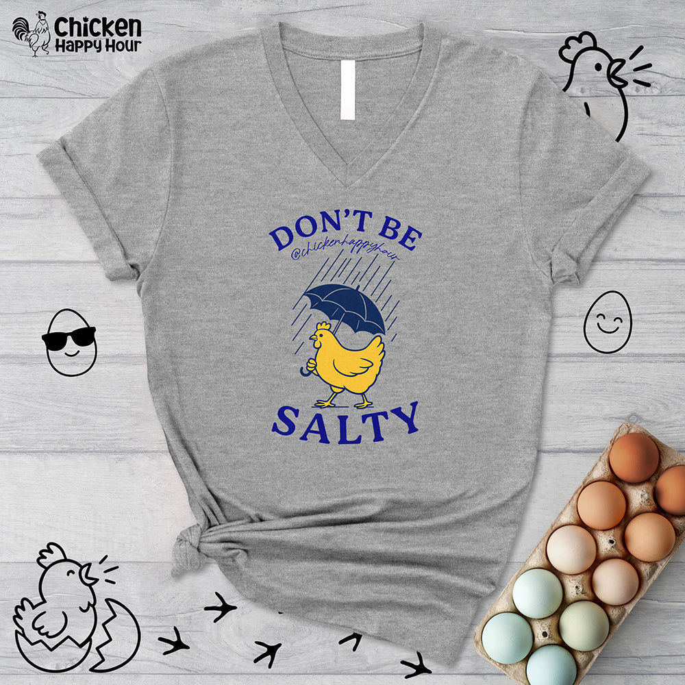 Don't Be Salty V-Neck Tee