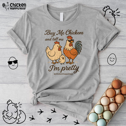 Buy Me Chickens Unisex Tee